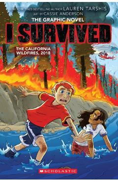 I Survived the California Wildfires, 2018 (I Survived Graphic Novel #13) - Lauren Tarshis