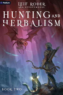 Hunting and Herbalism 2: A Druid Litrpg - 