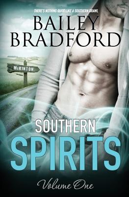 Southern Spirits: Vol 1 - Bailey Bradford