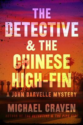 The Detective & the Chinese High-Fin - Michael Craven