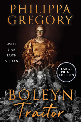 Boleyn Traitor - Philippa Gregory