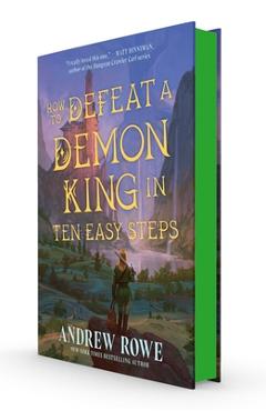 Coperta cărții 'How to Defeat a Demon King in Ten Easy Steps - Andrew Rowe'