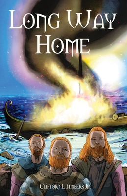 Long Way Home - Clifford L. Ambers