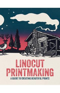 Poza produsului Linocut Printmaking: A Guide to Creating Beautiful Prints - Gareth Barnes