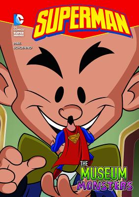 Superman Museum Monsters - Michael Dahl