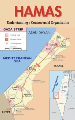 Hamas: Understanding a Controversial Organization - Ashu Dhyani