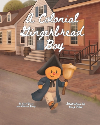 A Colonial Gingerbread Boy - Carol Young