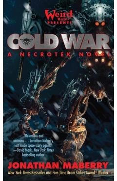 Poza produsului Cold War: A Necrotek Novel - Jonathan Maberry