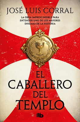 El Caballero del Templo / The Knight of the Temple - José Luis Corral