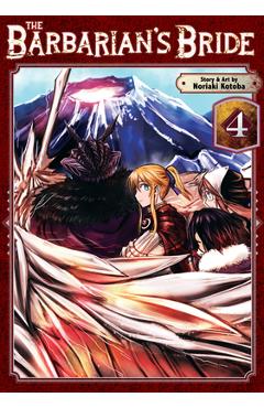 Coperta cărții 'The Barbarian's Bride Vol. 4 - Noriaki Kotoba'