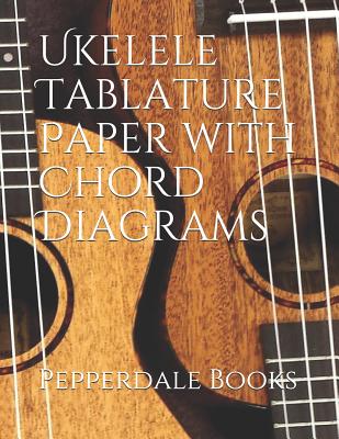 Ukelele Tablature Paper with Chord Diagrams - Pepperdale Books