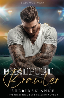 Bradford Brawler - Sheridan Anne