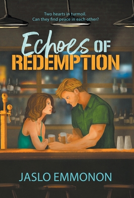 Echoes of Redemption - Jaslo Emmonon