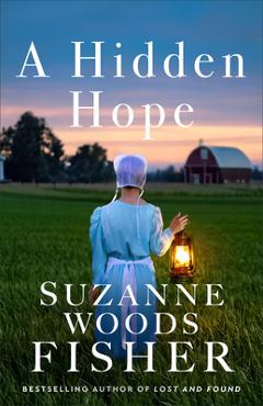 Poza produsului A Hidden Hope - Suzanne Woods Fisher