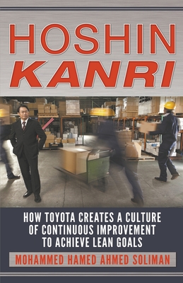Hoshin Kanri: How Toyota Creates a Culture of Continuous Improvement to Achieve Lean Goals - Mohammed Hamed Ahmed Soliman