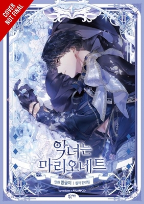 The Villainess Is a Marionette, Vol. 2 -