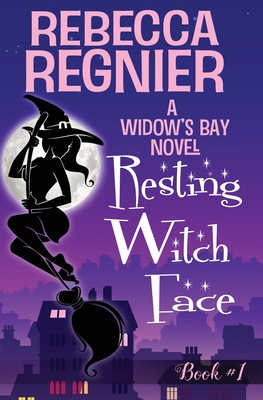 Resting Witch Face - Rebecca Regnier