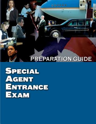 Special Agent Entrance Exam Preparation Guide - 