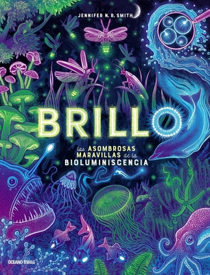 Brillo / Glow - Jennifer N. R. Smith