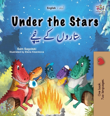 Under the Stars (English Urdu Bilingual Kids Book) - Sam Sagolski