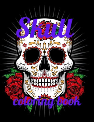Skull coloring book: A Coloring Book of 35 Unique skull Coe Stress relief Book Designs Paperback - Annie Marie