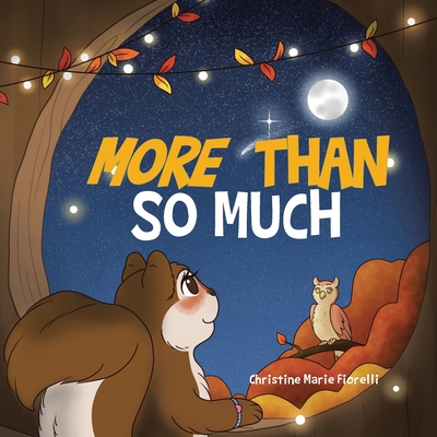 Coperta cărții 'More Than So Much - Christine Marie Fiorelli'