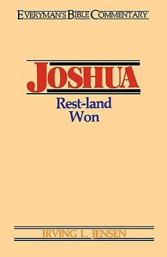 Coperta cărții 'Joshua- Everyman's Bible Commentary: Rest-Land Won - Irving L. Jensen'