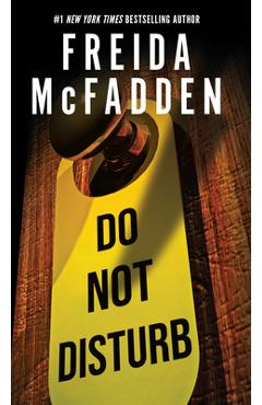 Poza produsului Do Not Disturb - Freida Mcfadden