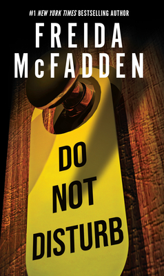 Do Not Disturb - Freida Mcfadden