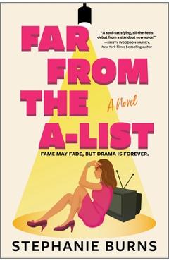 Poza produsului Far from the A-List - Stephanie Burns