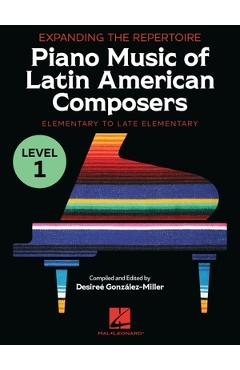 Poza produsului Expanding the Repertoire: Music of Latin American Composers - Book 1: Elementary to Upper Elementary Level Piano Solos - 