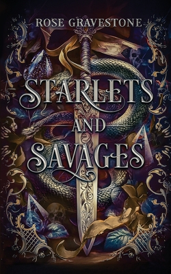Starlets and Savages - Rose Gravestone