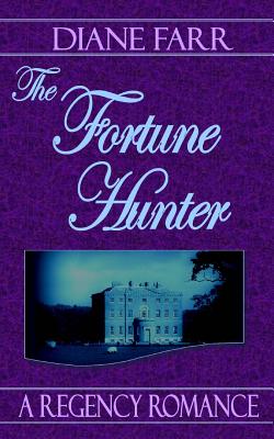 The Fortune Hunter - Diane Farr