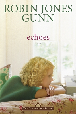 Echoes - Robin Jones Gunn