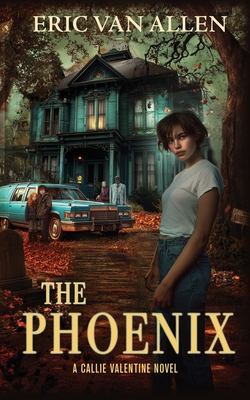 The Phoenix - Eric Van Allen