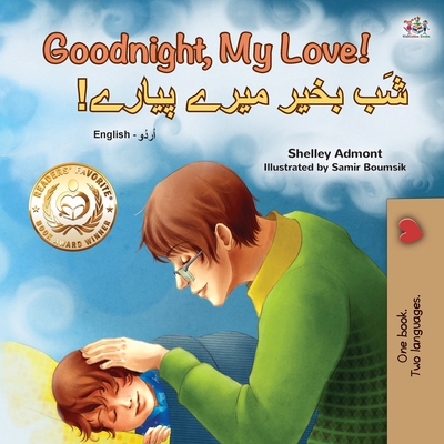Goodnight, My Love! (English Urdu Bilingual Children's Book) - Shelley Admont