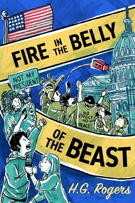 Fire in the Belly of the Beast - Hiluard G. Rogers