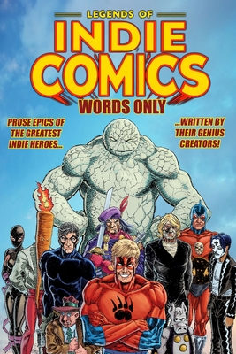Coperta cărții 'Legends of Indie Comics: Words Only - Mike Baron'
