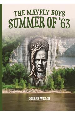 Poza produsului The Mayfly Boys: Summer of '63 - Joseph Welch