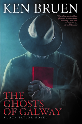The Ghosts of Galway - Ken Bruen