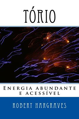 Tório: Energia abundante e acessível - Sergius Tunes