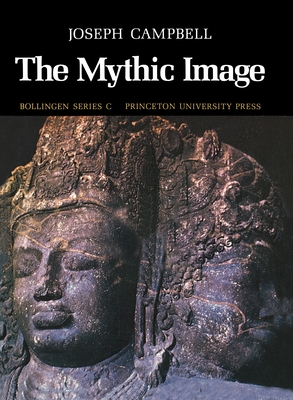 The Mythic Image - Joseph Campbell