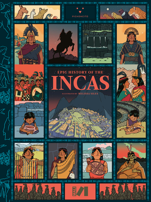 Coperta cărții 'Epic History of the Incas - Yesenia Silva'