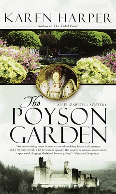 The Poyson Garden - Karen Harper