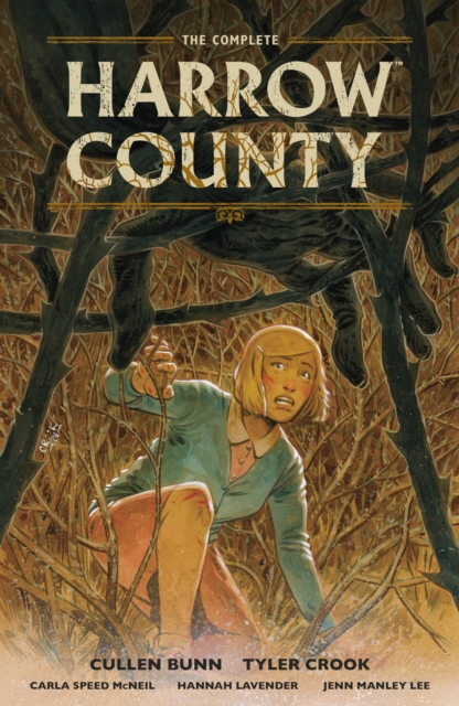 The Complete Harrow County Compendium - Cullen Bunn