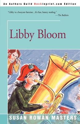 Libby Bloom - Susan Rowan Masters