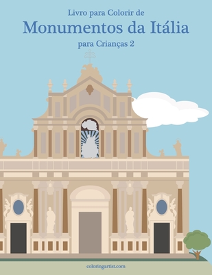 Livro para Colorir de Monumentos da Itália para Crianças 2 - Nick Snels