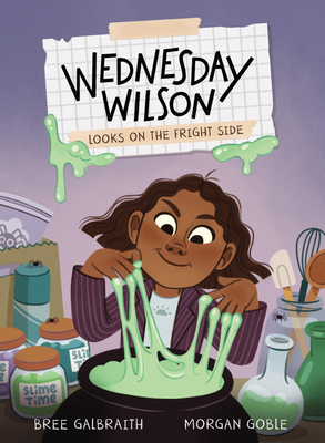 Wednesday Wilson Looks on the Fright Side - Bree Galbraith