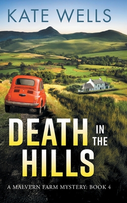 Death in the Hills - Kate Wells