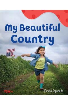 Coperta cărții 'My Beautiful Country: A Wordless Nonfiction Book - Fabiola Sepulveda'